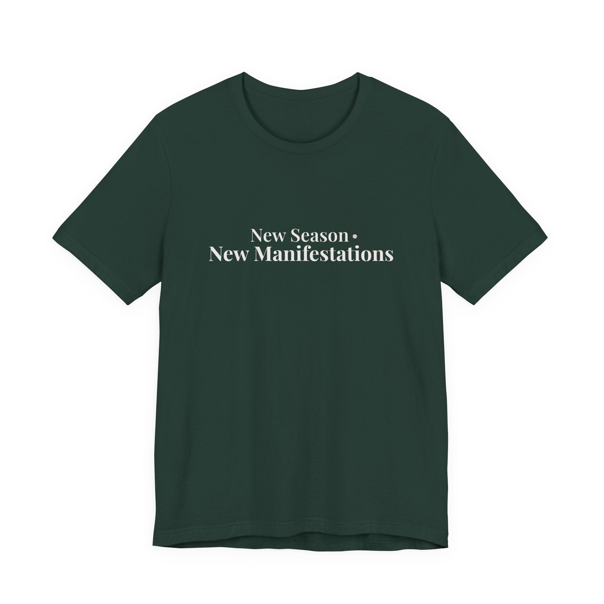 New Season, New Manifestions tee