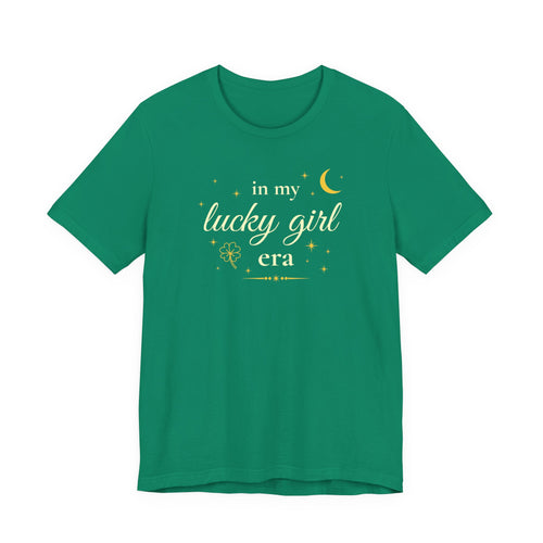 In My Lucky Girl Era Shirt