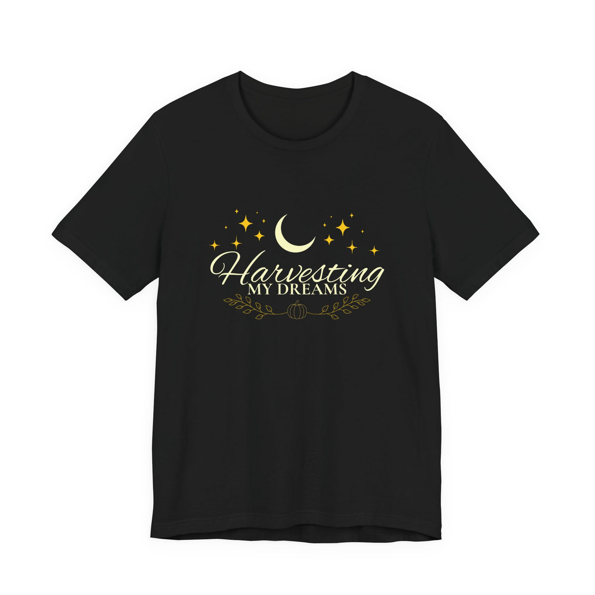 Harvesting My Dreams Fall Manifestation T-Shirt